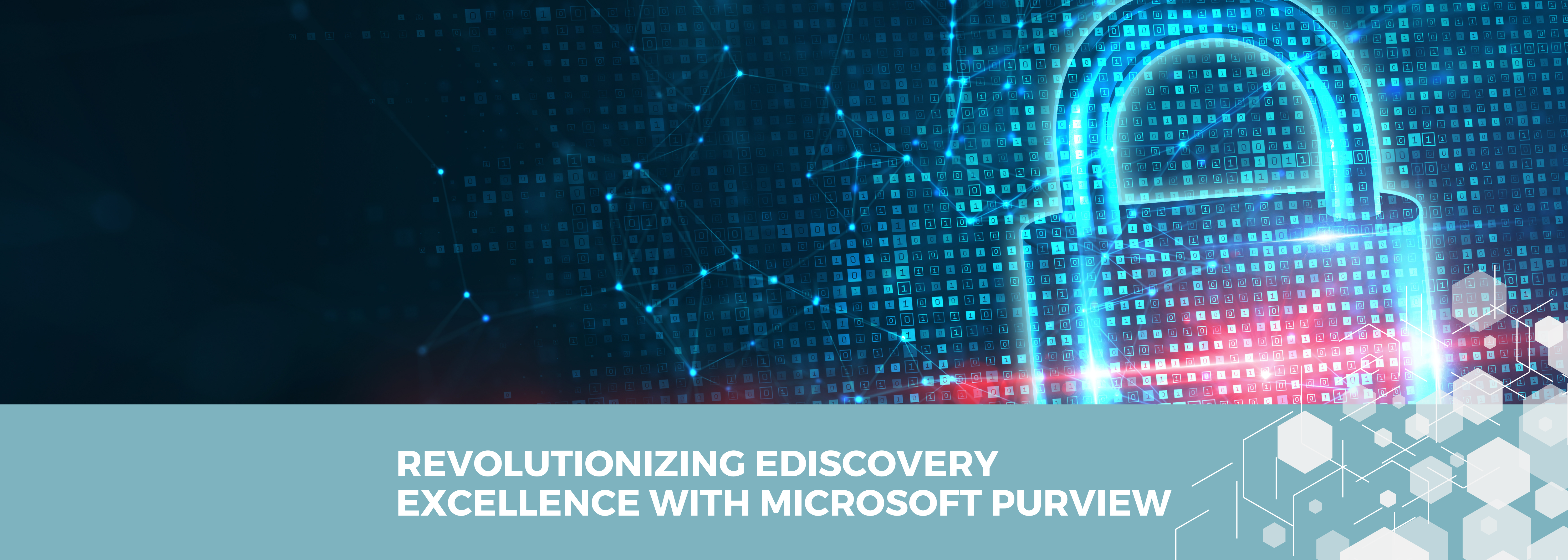 Revolutionizing eDiscovery Excellence with Microsoft Purview