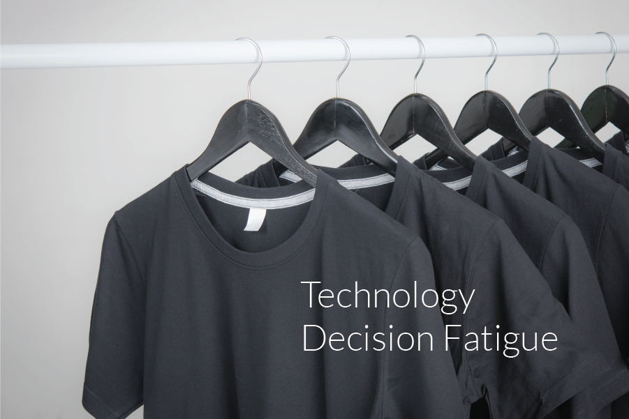 Technology Decision Fatigue