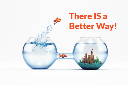 There IS a Better Way...