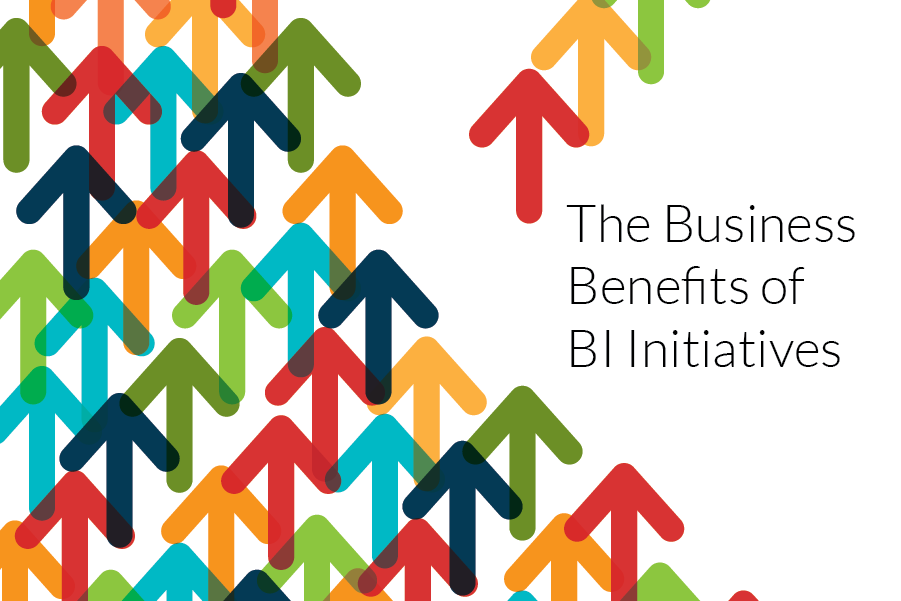 The Business Benefits of BI Initiatives