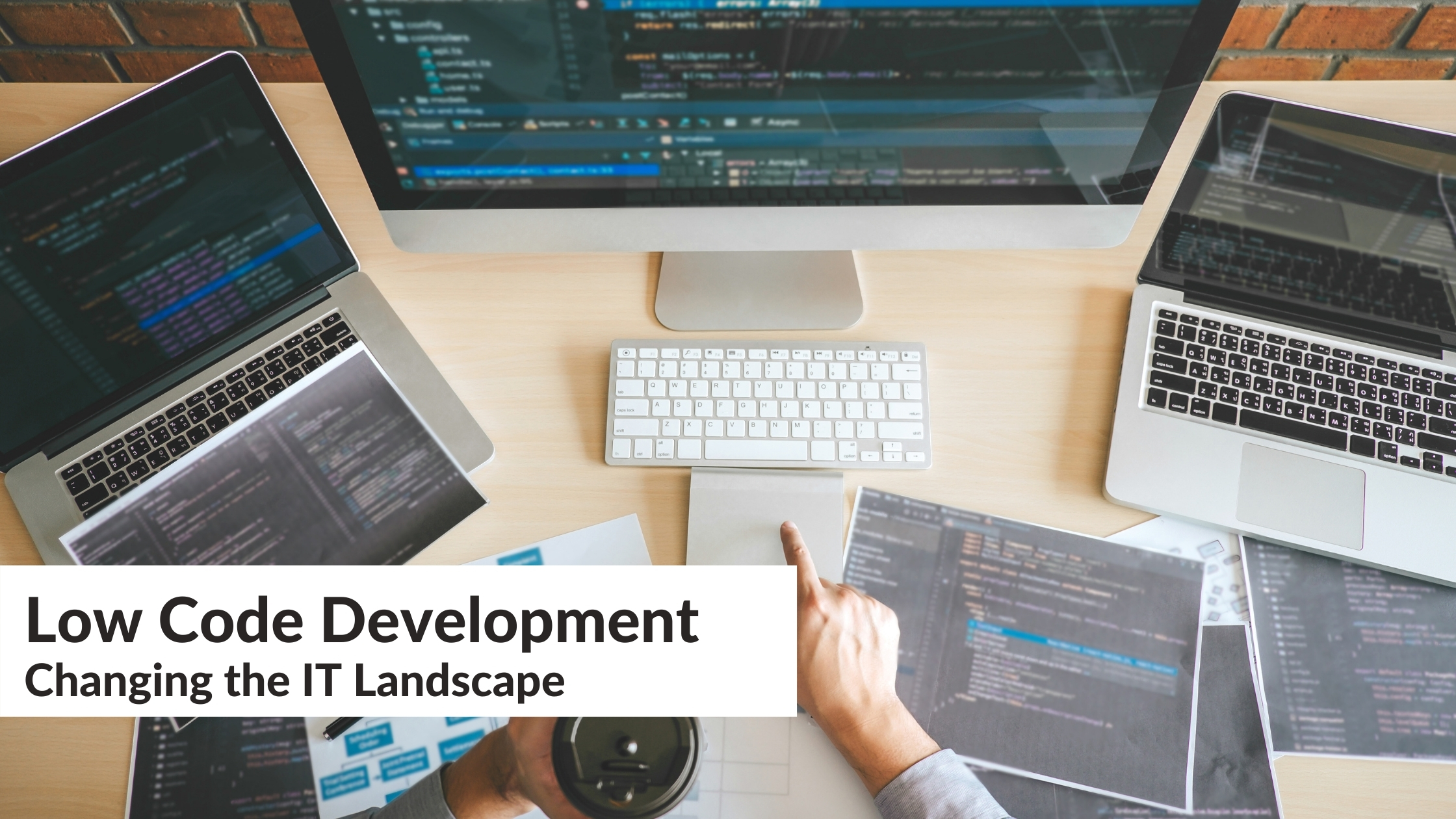 Low Code Development - Changing the IT Landscape