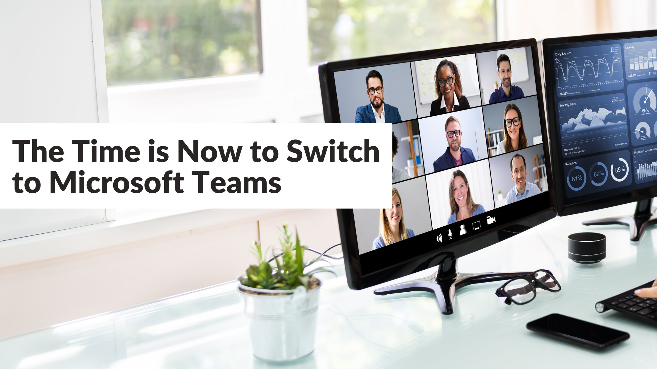 The time is now to switch to Microsoft Teams!
