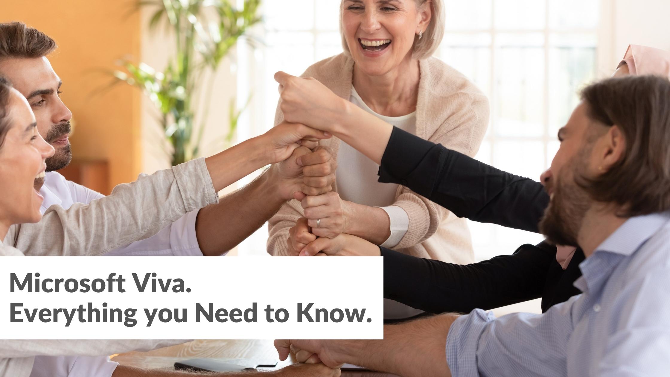 Microsoft Viva. Everything you Need to Know.