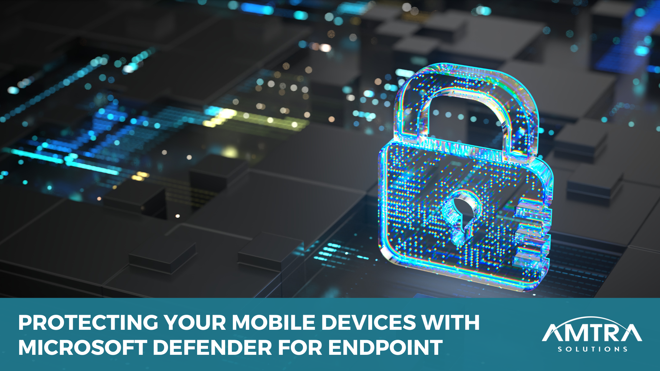 Protecting Your Mobile Devices with Microsoft Defender for Endpoint