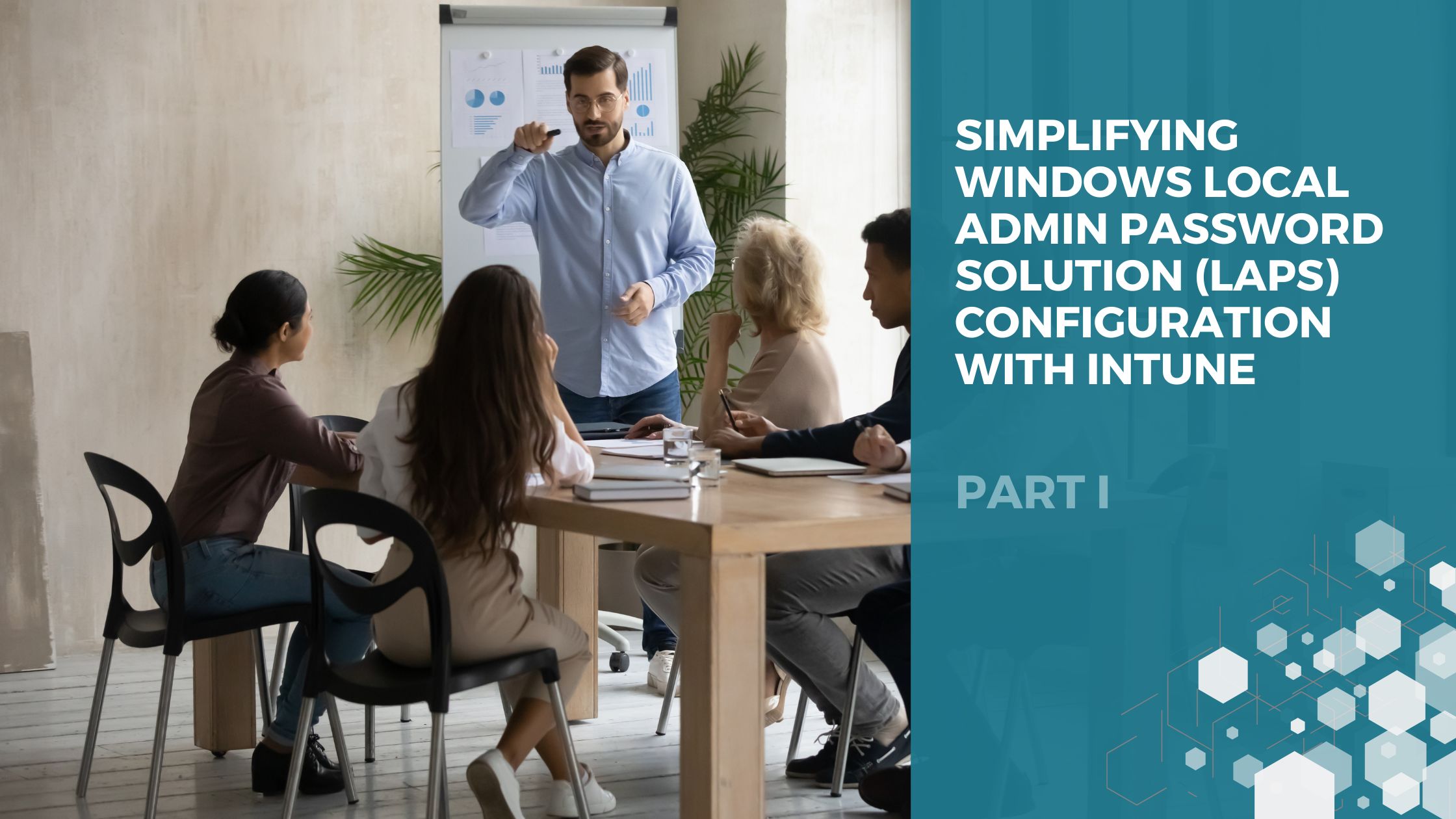 Simplifying Windows Local Administrator Password Solution (LAPS) Configuration with Intune. Part I