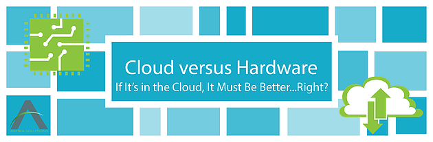 Cloud v. Hardware