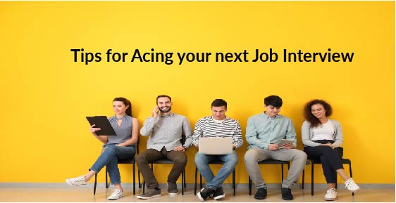 Tips for Acing your next Job Interview