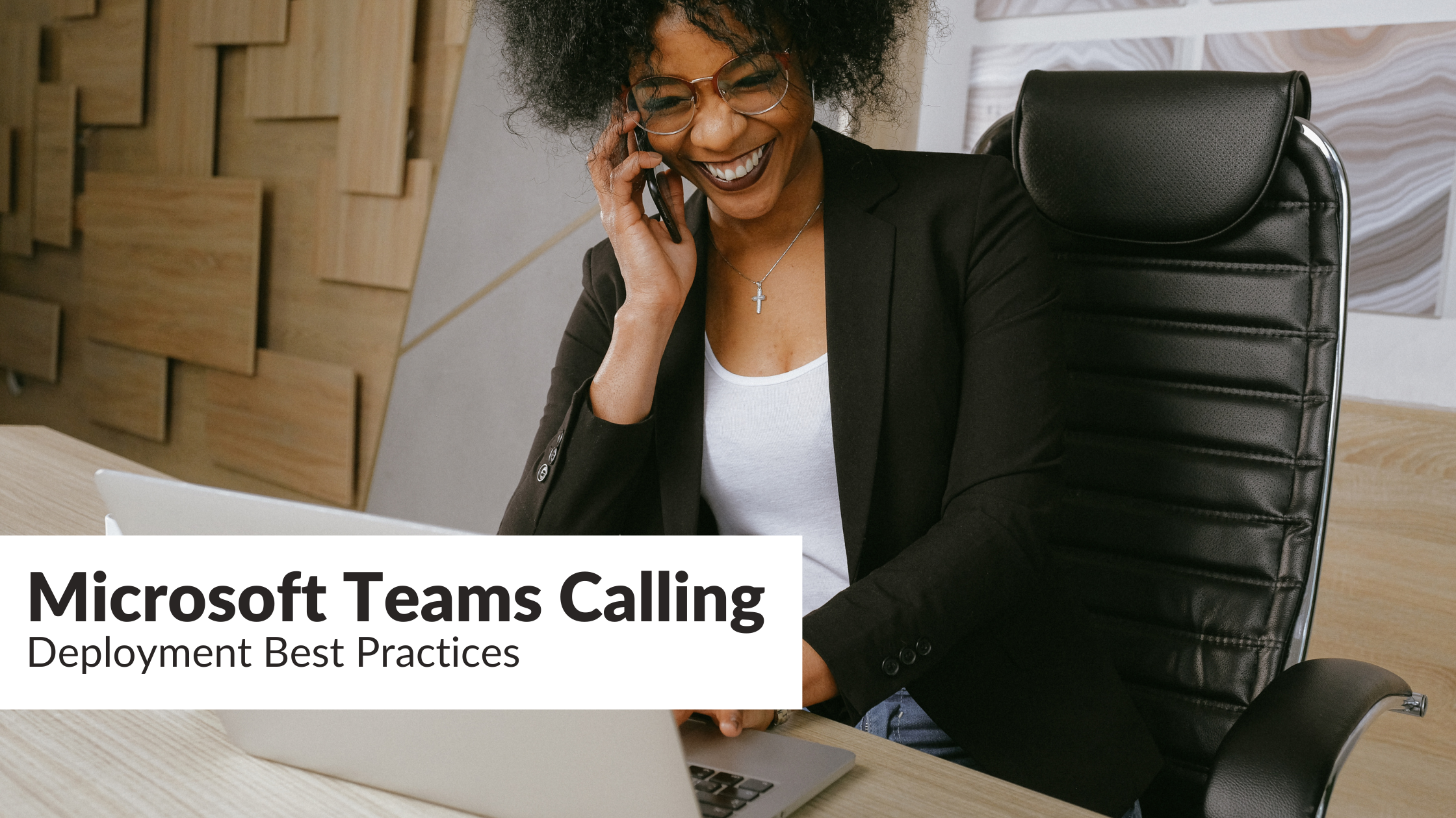 Teams Calling | Deployment Best Practices