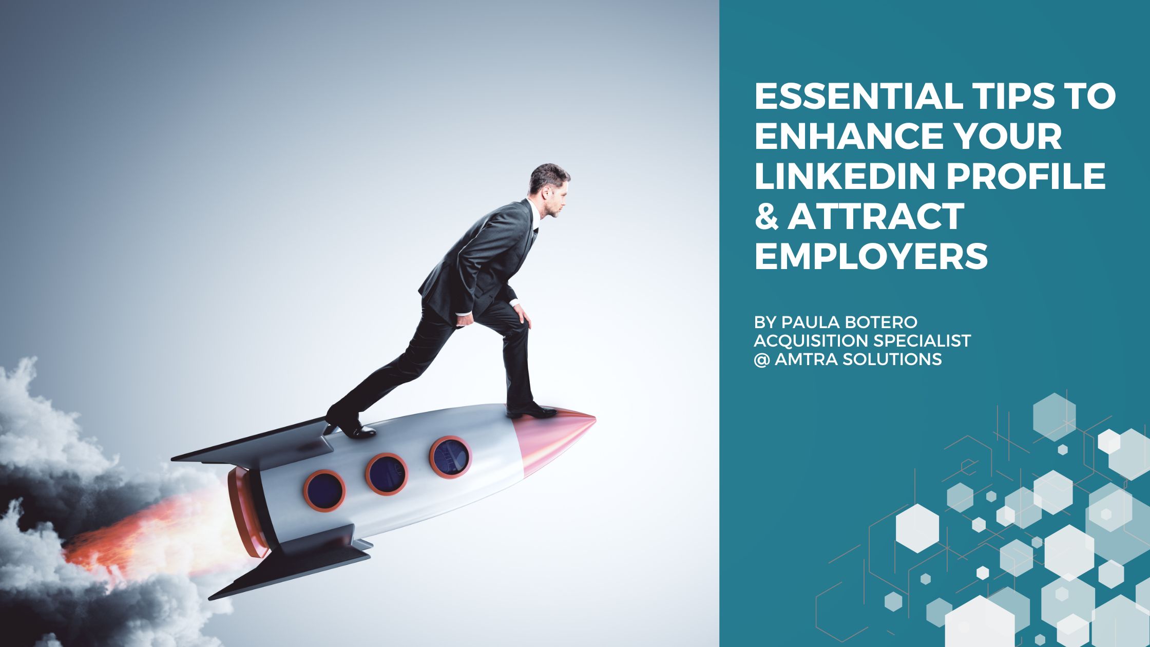 Essential Tips to Enhance your LinkedIn Profile & Attract Employers