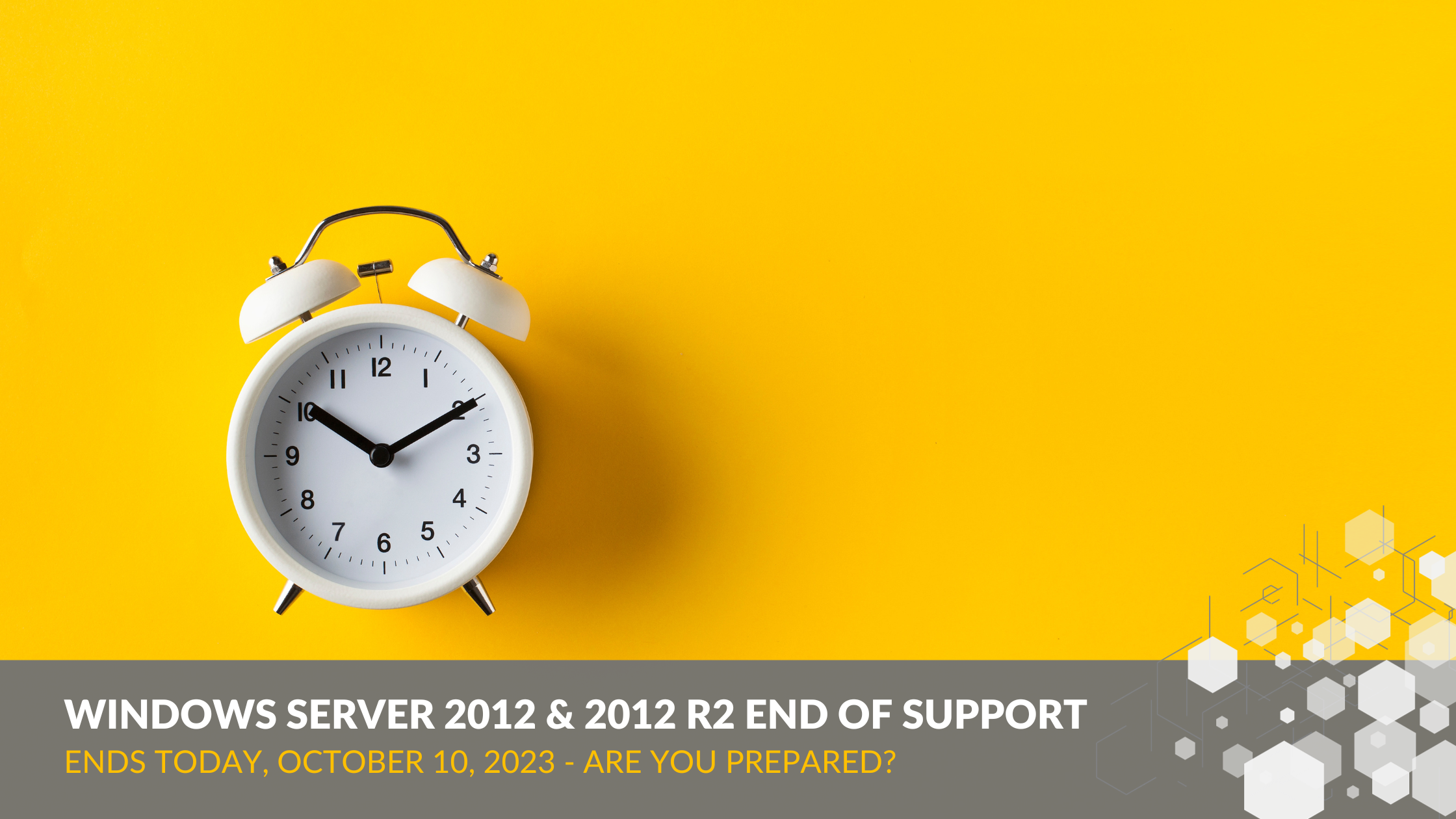 Windows Server 2012 and 2012 R2 End-of-Support