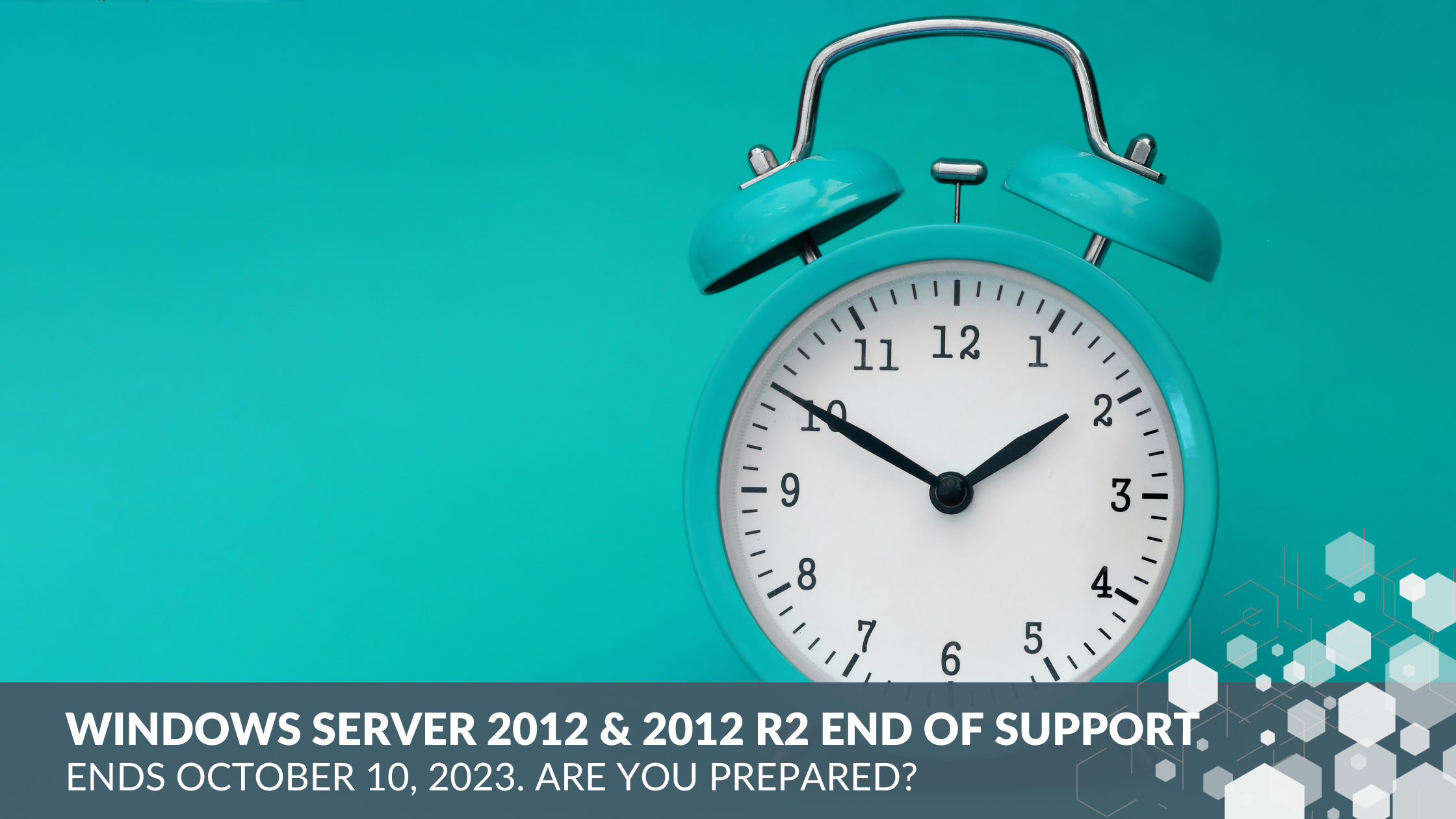 Windows SQL Server 2012 and 2012 R2 End-of-Support