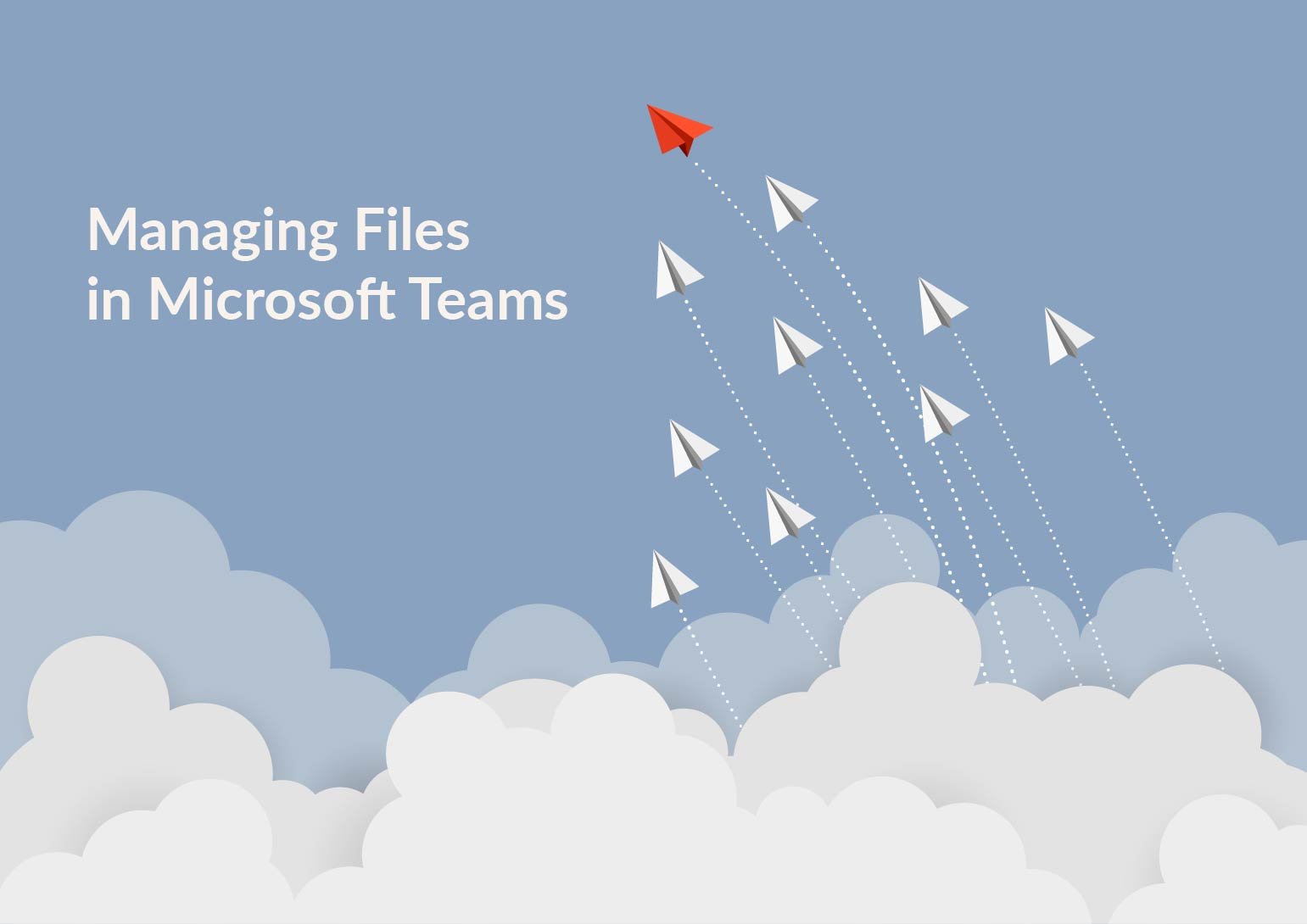 Managing Files in Microsoft Teams