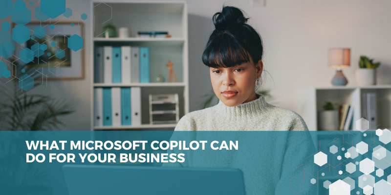 What Copilot can do for your business