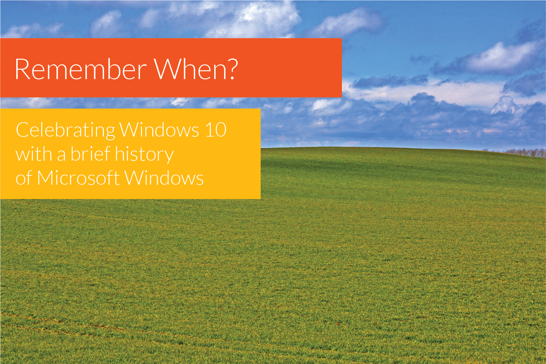 Remember When? A brief history of Microsoft Windows.