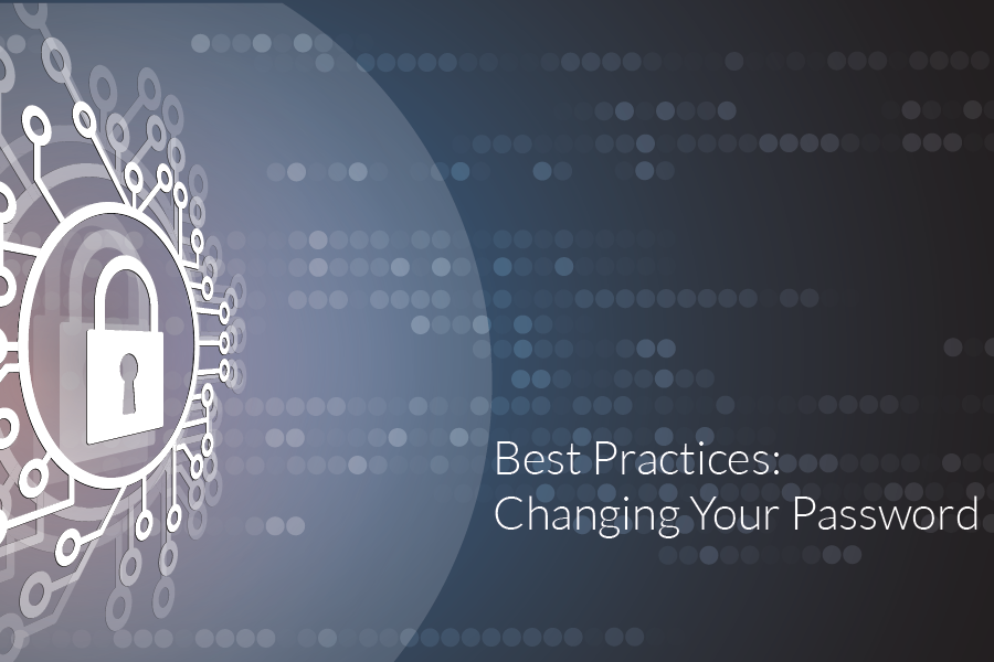 Best Practices: Changing Your Password
